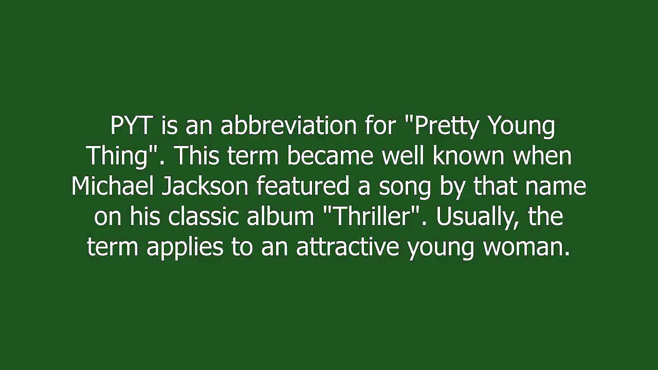 PYT meaning and pronunciation