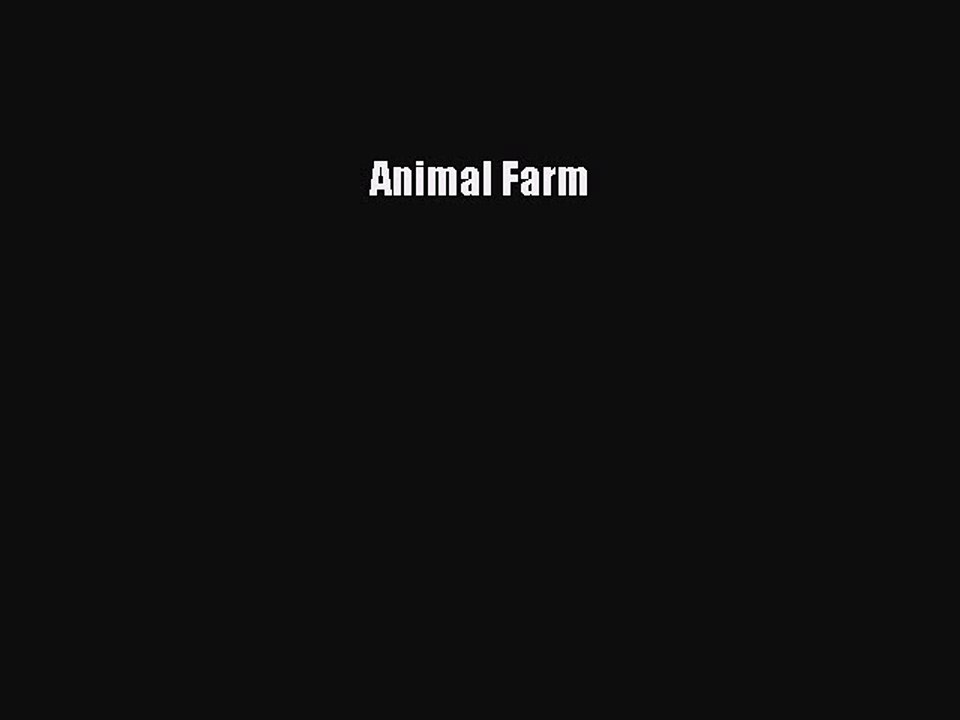 [PDF Télécharger] Animal Farm [Télécharger] Complet Ebook