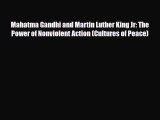 [PDF Download] Mahatma Gandhi and Martin Luther King Jr: The Power of Nonviolent Action (Cultures