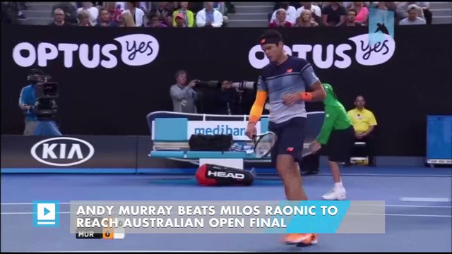 Andy Murray beats Milos Raonic to reach Australian Open final