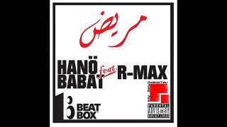HanöBabat feat. Rmax - Sick_مريض ( intro )
