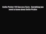 (PDF Download) Kellie Pickler 120 Success Facts - Everything you need to know about Kellie