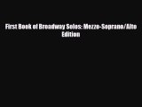 [PDF Download] First Book of Broadway Solos: Mezzo-Soprano/Alto Edition [Read] Full Ebook