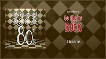 Lo Mejor del Rock de Los 80's - Vol. 9 - Dreams