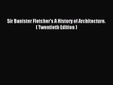 (PDF Download) Sir Banister Fletcher's A History of Architecture. ( Twentieth Edition ) PDF