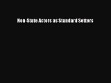Non-State Actors as Standard Setters  Free Books
