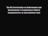 The Rio Declaration on Environment and Development: A Commentary (Oxford Commentaries on International