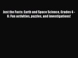 (PDF Download) Just the Facts: Earth and Space Science Grades 4 - 6: Fun activities puzzles