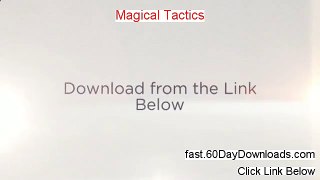Magical Tactics Download the Program No Risk - Access Without Risk Today