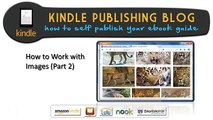 Kindle Publishing Blog Ultimate Ebook Creator How to Work with Images Part2