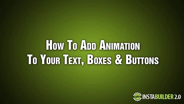 InstaBuilder 2 0 How To Add Animation To Your Text, Boxes, Buttons