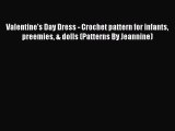 (PDF Download) Valentine's Day Dress - Crochet pattern for infants preemies & dolls (Patterns