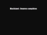 [PDF Télécharger] Machiavel : Oeuvres complètes [PDF] Complet Ebook