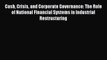 Cash Crisis and Corporate Governance: The Role of National Financial Systems in Industrial