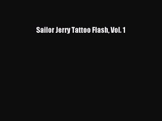 (PDF Download) Sailor Jerry Tattoo Flash Vol. 1 Download