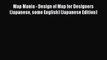 [PDF Download] Map Mania - Design of Map for Designers (Japanese some English) (Japanese Edition)