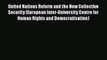 United Nations Reform and the New Collective Security (European Inter-University Centre for
