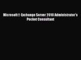 [PDF Download] Microsoft® Exchange Server 2010 Administrator's Pocket Consultant [Download]