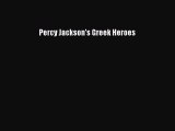 [PDF Download] Percy Jackson's Greek Heroes [Read] Full Ebook