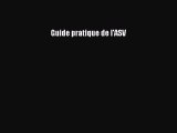 [PDF Télécharger] Guide pratique de l'ASV [PDF] en ligne