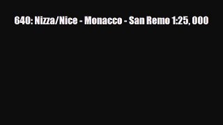 [PDF Download] 640: Nizza/Nice - Monacco - San Remo 1:25 000 [Read] Online