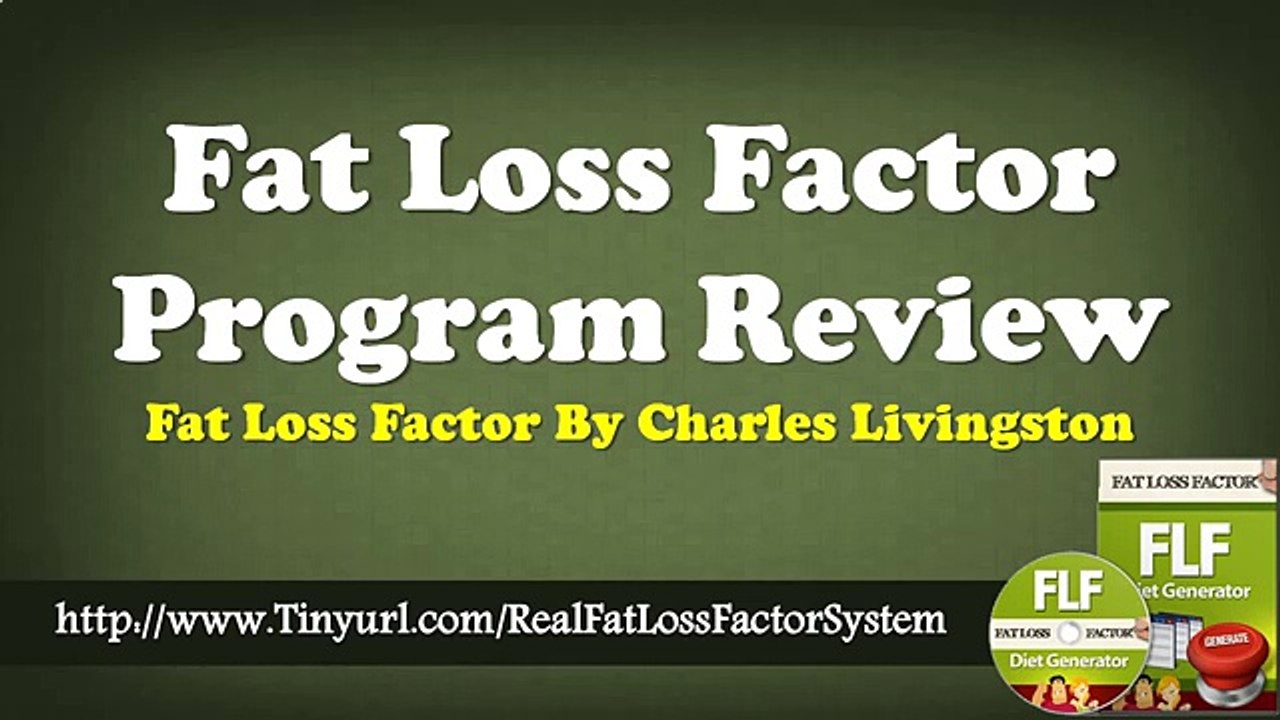 Fat Loss Factor Info And Fat Loss Factor Information