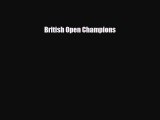 [PDF Download] British Open Champions [Read] Full Ebook