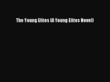 [PDF Download] The Young Elites (A Young Elites Novel) [PDF] Online