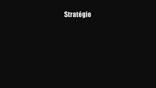 [PDF Download] Stratégie [Read] Online