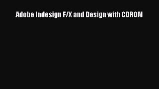 [PDF Download] Adobe Indesign F/X and Design with CDROM [Download] Online