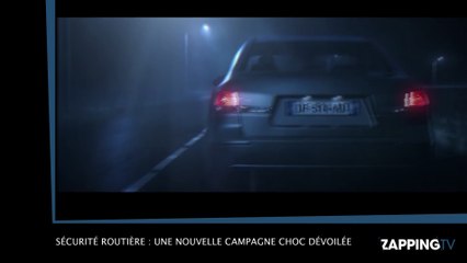 Sécurité routière : une nouvelle campagne choc dévoilée ! (Vidéo)