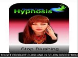 Stop Blushing Hypnosis Is It A Scam