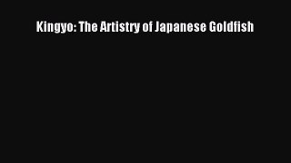 (PDF Download) Kingyo: The Artistry of Japanese Goldfish PDF