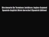 Diccionario De Terminos Juridicos: Ingles-Espanol Spanish-English (Ariel derecho) (Spanish