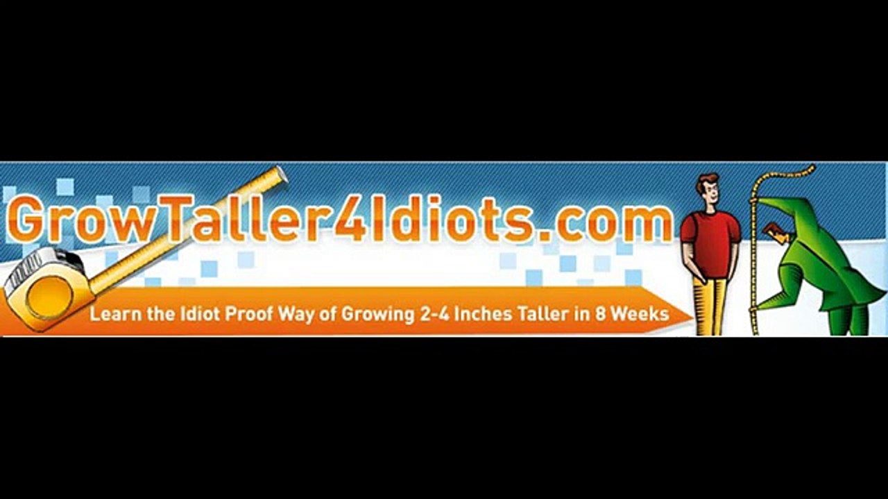 Grow Taller 4 Idiots - REAL Grow Taller 4 Idiots Exercises