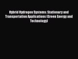 Hybrid Hydrogen Systems: Stationary and Transportation Applications (Green Energy and Technology)