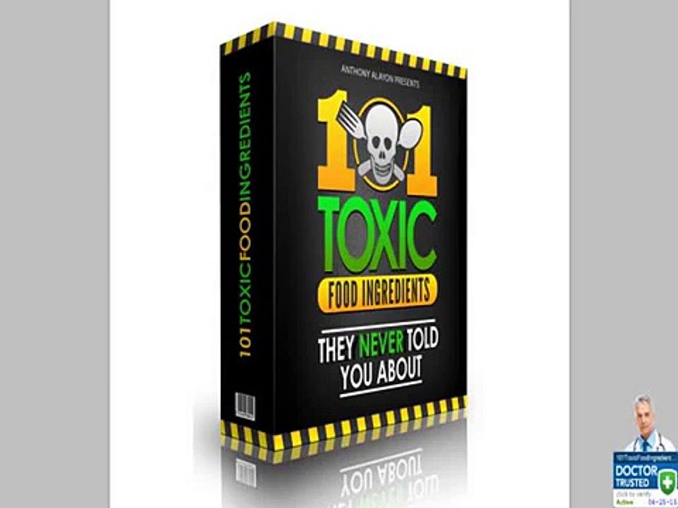 101 Toxic Food Ingredients!