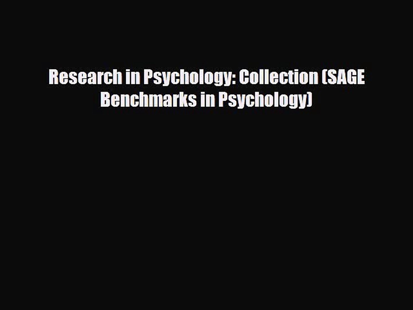 ⁣[PDF Download] Research in Psychology: Collection (SAGE Benchmarks in Psychology) [PDF] Online