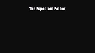 The Expectant Father  Free PDF