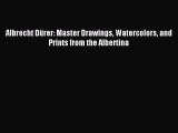 (PDF Download) Albrecht Dürer: Master Drawings Watercolors and Prints from the Albertina Download