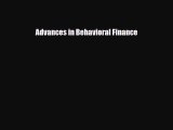 [PDF Download] Advances in Behavioral Finance [Download] Full Ebook
