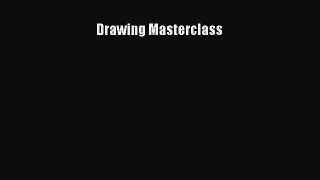 (PDF Download) Drawing Masterclass PDF