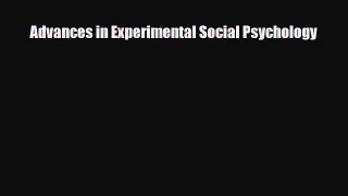 [PDF Download] Advances in Experimental Social Psychology [PDF] Full Ebook