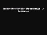 [PDF Télécharger] la Bibliothèque Interdite - Warhammer JDR - Le Compagnon [Télécharger] Complet