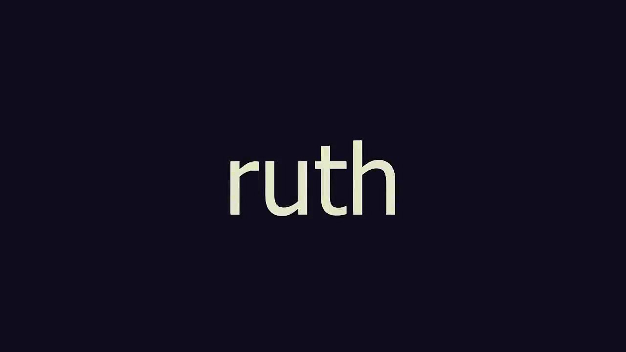 ruth meaning and pronunciation