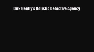 [PDF Télécharger] Dirk Gently's Holistic Detective Agency [PDF] Complet Ebook