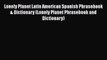 Lonely Planet Latin American Spanish Phrasebook & Dictionary (Lonely Planet Phrasebook and