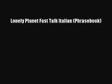 Lonely Planet Fast Talk Italian (Phrasebook)  Free Books