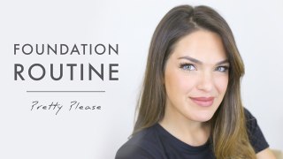 Everyday Foundation Routine