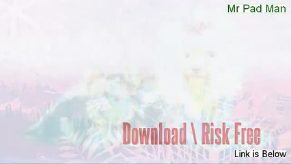 Mr Pad Man Review 2014 - My Legit Review